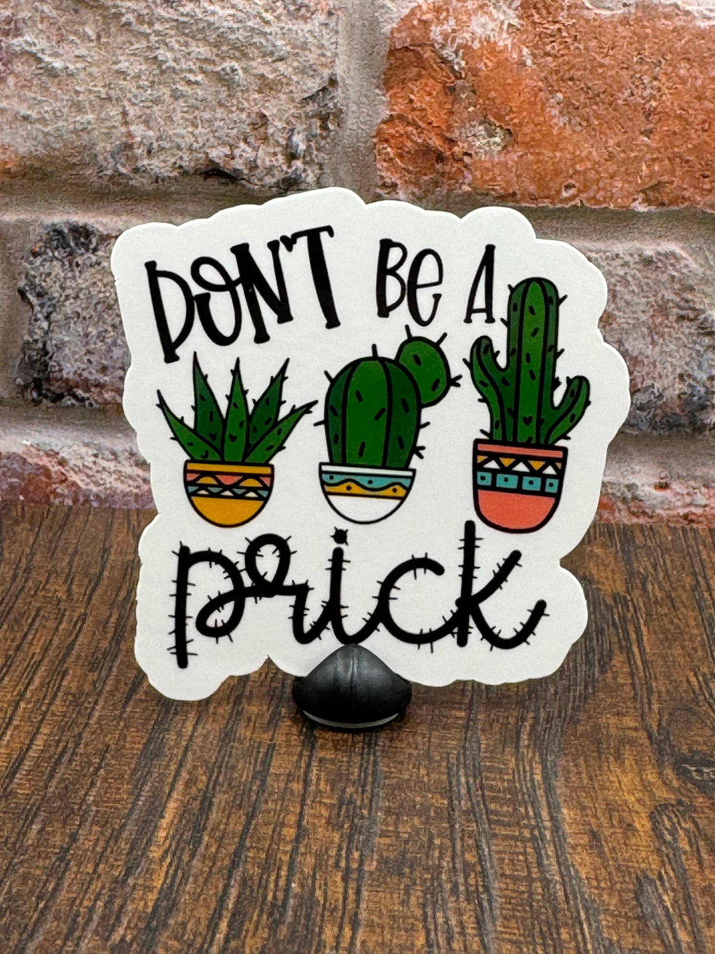 Dont be a prick