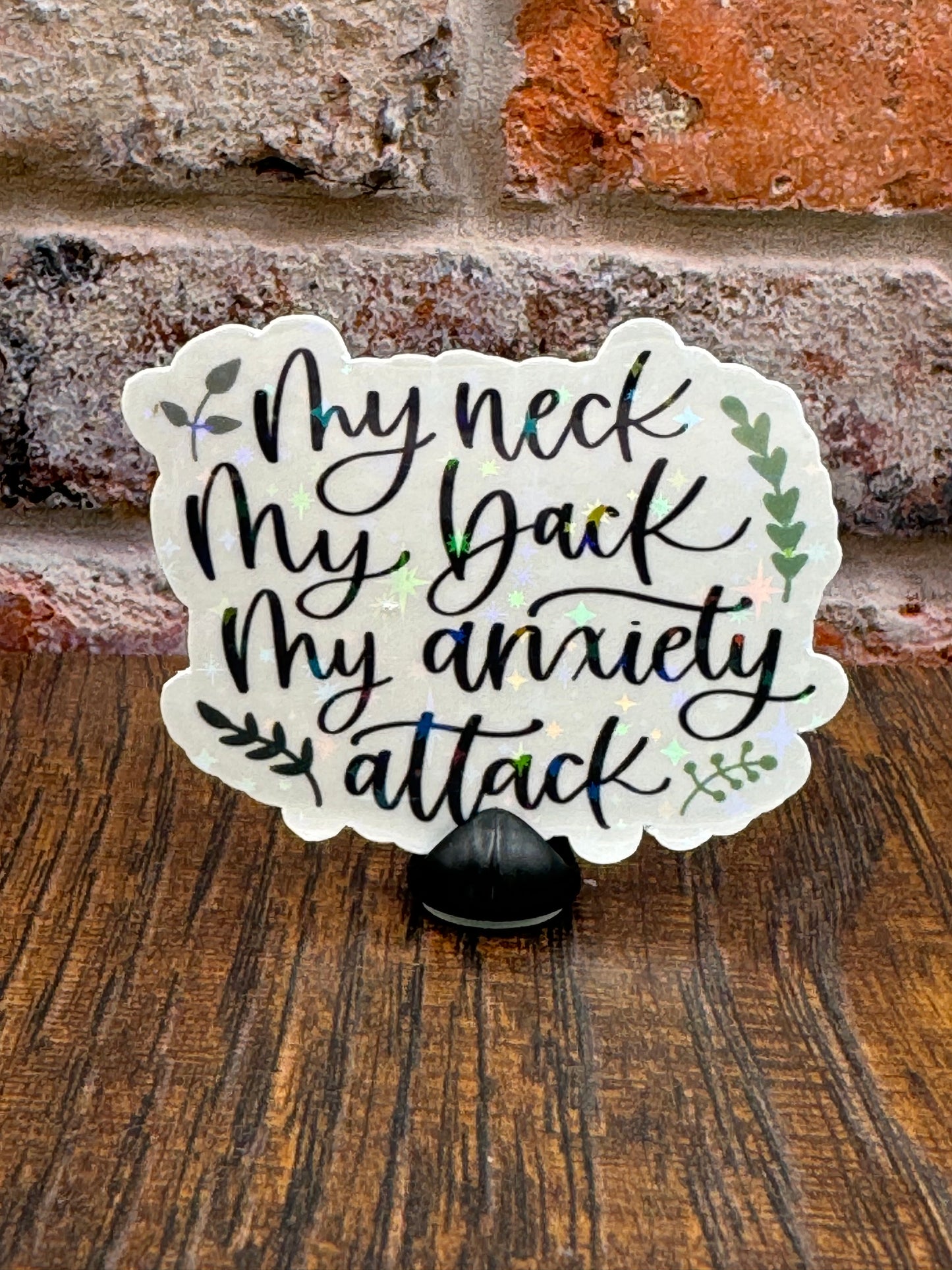 My neck, my back