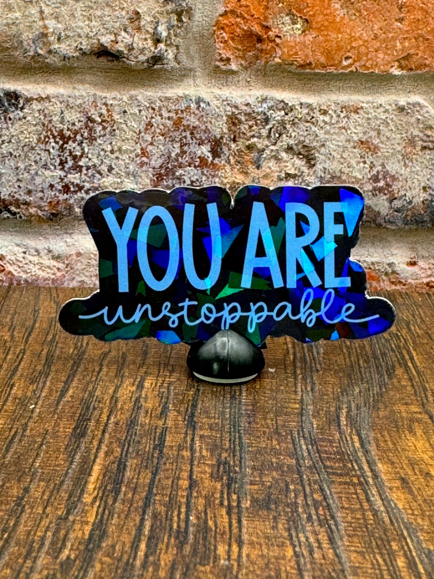 You are unstoppable (blue)
