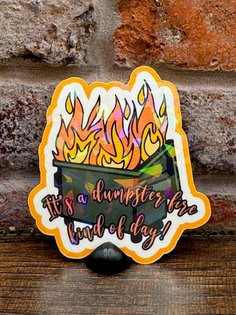 Dumpster fire kind of day