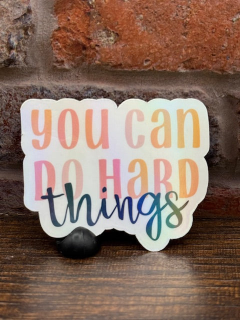 You can do hard things (Sorbet)